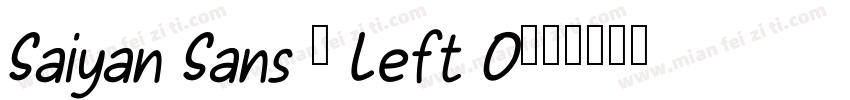 Saiyan Sans - Left O字体转换